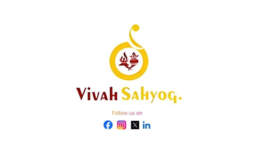 VivahSahyog: Redefining the Realm of Love and Marriage in India